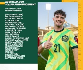 天博体育登录入口-热身赛两战中国U20！澳大利亚U20名单：华裔球员黄振文在列